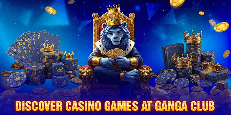 Find Your Favorite Casino Games at Ganga Club