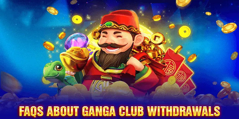 What You Need to Know About Withdrawing Funds from Ganga Club