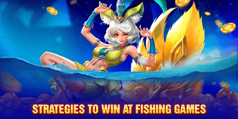 Best Tips and Tactics to Succeed in Fishing Games