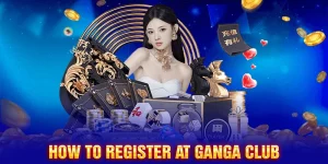 How to Register at Ganga Club